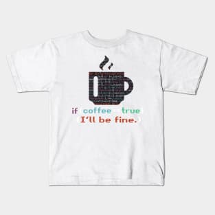 Programmierer Nerd Computer Kaffee Spruch Kids T-Shirt